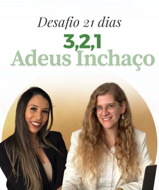 Desafio - 3,2,1 Adeus Inchaço